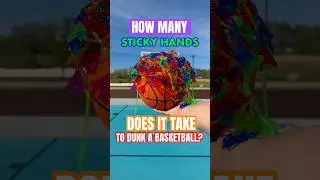 How Many Sticky Hands Does it Take To Dunk a Basketball? 🏀🫟