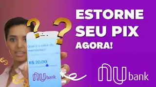 Como Estornar Um Pix Nubank 2024 - Reembolsar Pix