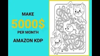 How to Make Maze Puzzle Books for Amazon KDP and Make More Than 5000$ Per Month