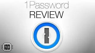 1Password for Mac REVIEW