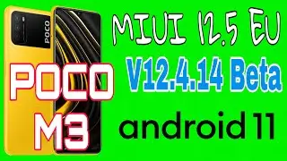 MIUI 12.5 EU V12.4.14 POCO M3 Android 11 Beta