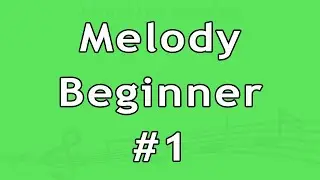 Ear Training Exercise - Melody Beginner #1