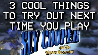 3 Cool Things in Sly 1