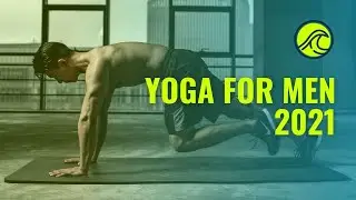 yoga for men 2021