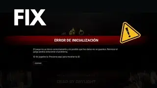 🛠️ Fix Dead by Daylight Initialization Error (2025) | Game Not Starting Fix