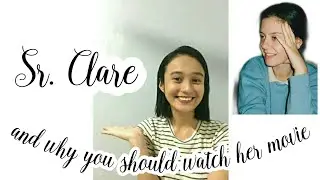 sit & talk 2: Sr. Clare & why you should watch her movie