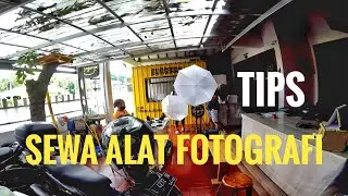 Tips Menyewa Alat Fotografi
