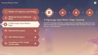 A Pilgrimage Upon Blade's Edge - The Recollector's Path Day 3 | Genshin Impact Event