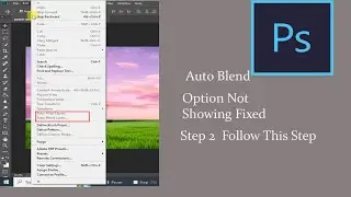 How to Enable Auto-Blend Layers in Photoshop (Fix Greyed Out Issue)