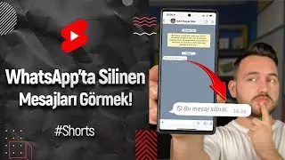 WhatsApp'ta 'Herkesten' silinen mesajları okumak! 