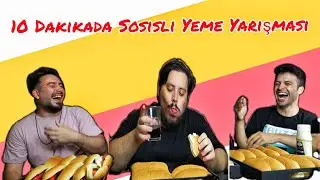 10  DAKİKADA EN ÇOK SOSİSLİYİ KİM YEDİ ? :)