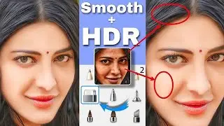 Smooth+HDR Photo Editing Tutorial  / Photo Editing kaise kren