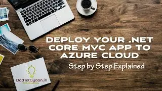 Deploy .NET Core MVC Application on Azure Cloud