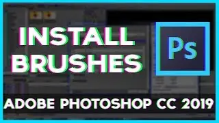 Installing Brushes on Photoshop CC 2019 - Fast and Simple Tutorial