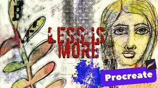 Procreate Tutorial - Mixed Media  Layout
