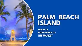 Disruptions On Palm Beach Island | A look at the next 4 years