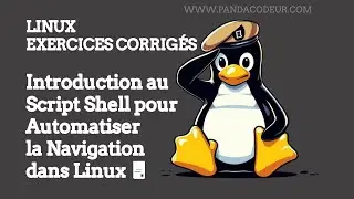 Linux Exercice Corrige :  Introduction au Script Shell pour Automatiser la Navigation dans Linux 🖥️
