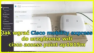 Jak wgrać Cisco mobility express do urządzenia wifi cisco access point ap1815m