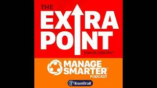Extra Point: Building Team Cohesion Through Joy