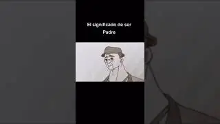 el significado de ser padre❤❤
