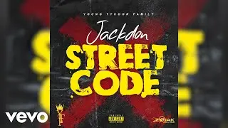 Young Tycoon Family - Street Code (Official Lyric Video) ft. Jackdon