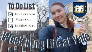 ✅ To Do List Week in my Life @ Yale University | PhD Student Vlog