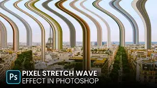 Pixel Stretch Wave Effect In Photoshop | Photoshop Vibes