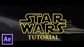 Another Starwars Tutorial After Effects Basic.