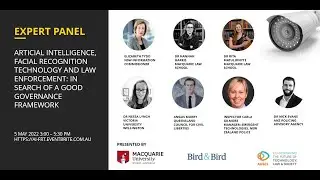 Expert panel - AI, Facial Recognition Technology and Law Enforcement
