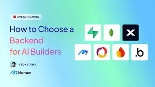 How to Choose a Backend for AI Builders? (Supabase vs Firebase vs Momen vs Xano vs Bubble)