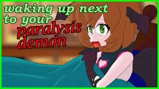 [ASMR] Waking next to your paralysis demon (roleplay, femboy, cuddles)