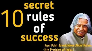 10 rules of success || Apj Abdul Kalam  Quotes|| Motivational video.