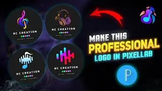 How To Make YouTube Channel Logo In PixelLab🔥 | Logo Editing For Editing/Status Channel