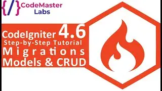 Mastering CodeIgniter 4: Complete Guide to Migrations, Models, & CRUD | Step-by-Step Tutorial