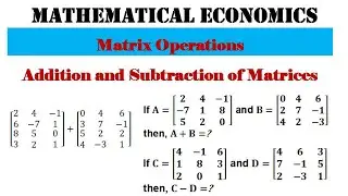 Addition and Subtraction of Matrices