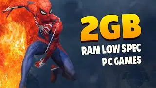 Top 10 2GB Ram Games For Low Spec PCs With 256 MB V-Ram