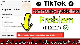 Tiktok community guidelines problem Kaisa fixed Kara ✅ | Appeal in review tikTok problem solved ✅