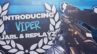 Introducing: Viper Jarl and Replayz