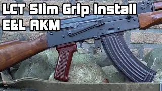 LCT Slim Grip and Motor Install in E&L AKM Airsoft