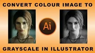 How to convert color image to grayscale in illustrator 2016 youtube