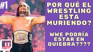 MI OPINION del wrestling actual - LOVERAS en Twitch #1