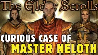 The Curious Case of Master Neloth In Skyrim