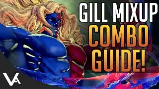 SFV - Gill Mixup Combos Guide! Breakdown of 50/50 Setups For Street Fighter 5 Champion Edition