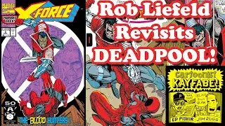 Rob Liefeld Builds onto His DEADPOOL Character in X-Force issue 2.