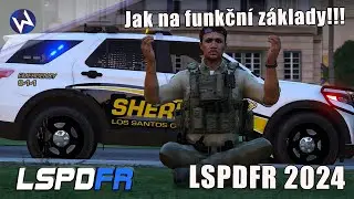 Základní stavební kameny pro funkčnost LSPDFR 🚔 | LSPDFR 2024 | GTA V (TUTORIAL) | Wigleg