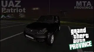 UAZ Patriot - Обзор - MTA Province