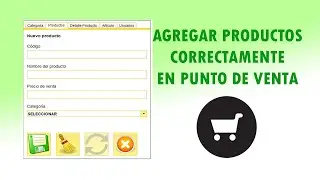 Como agregar productos en el Sistema Punto de Venta V 2.2