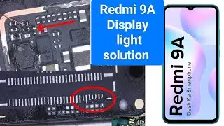 Redmi 9A Dispay Light Solution / REDMI 9A DISPLAY LIGHT PROBLEM SOLUTION 100%