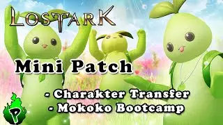 Update: Bootcamp & Charakter Transfer | Lost Ark EU | DerPyr0n