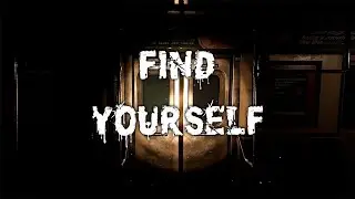 Find Yourself /ПРОДОЛЖЕНИЕ ДНЯ ОТЦА 